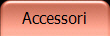 Accessori